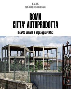 Roma città autoprodotta