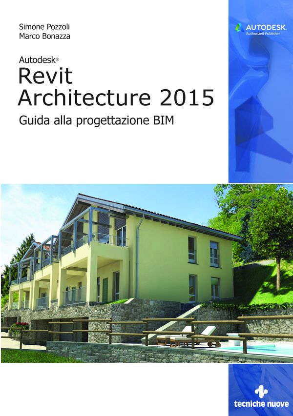 Autodesk Revit Architecture Guida Alla Progettazione Bim