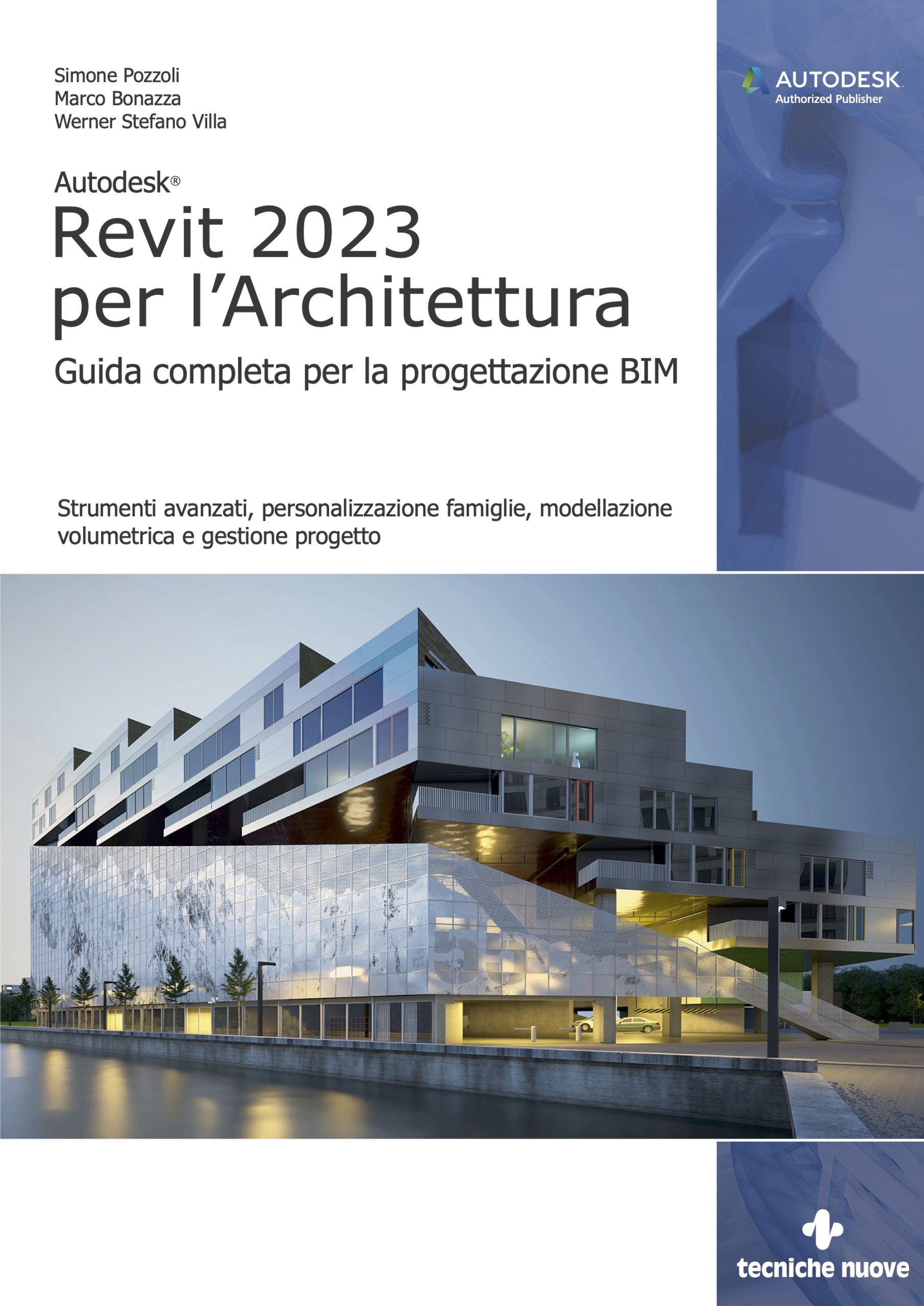 Autodesk Revit 2023 Per LArchitettura Guida Completa Per La